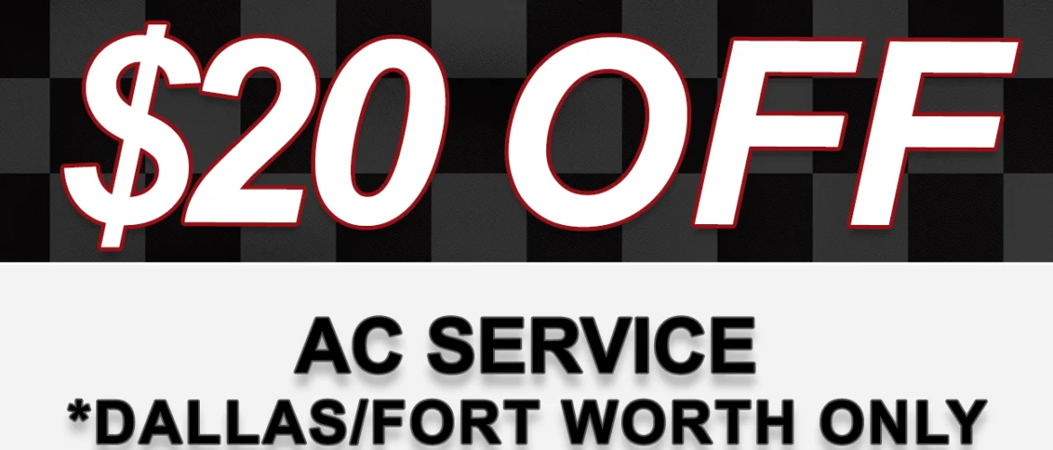 $20 Off AC Service (Dallas & Fort Worth Only)