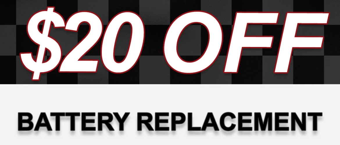 $20 Off Battery Replacement