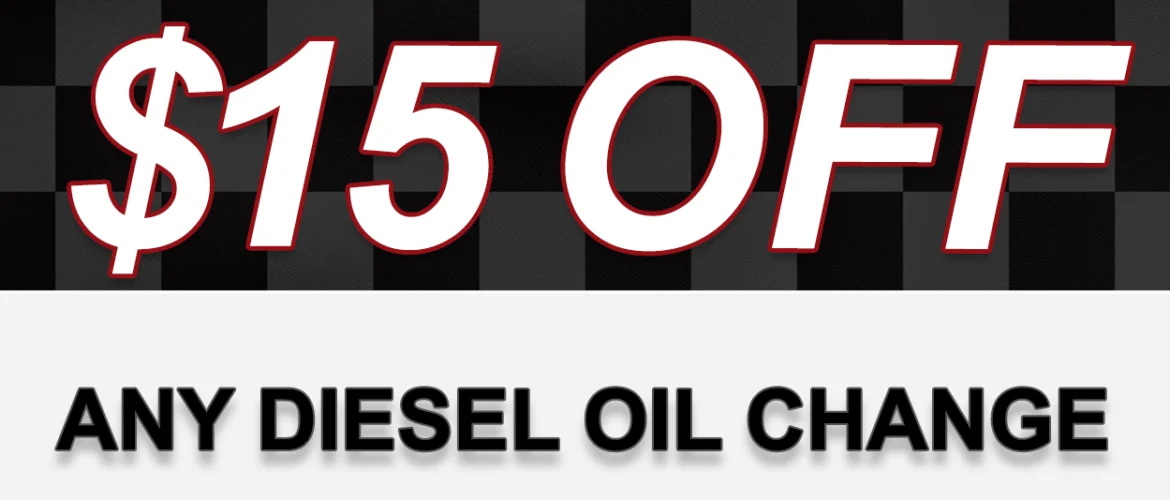 $15 Off Any Diesel Oil Change