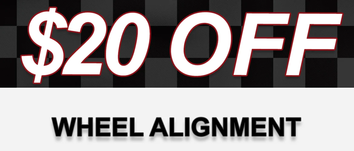 $20 Off Wheel Alignment