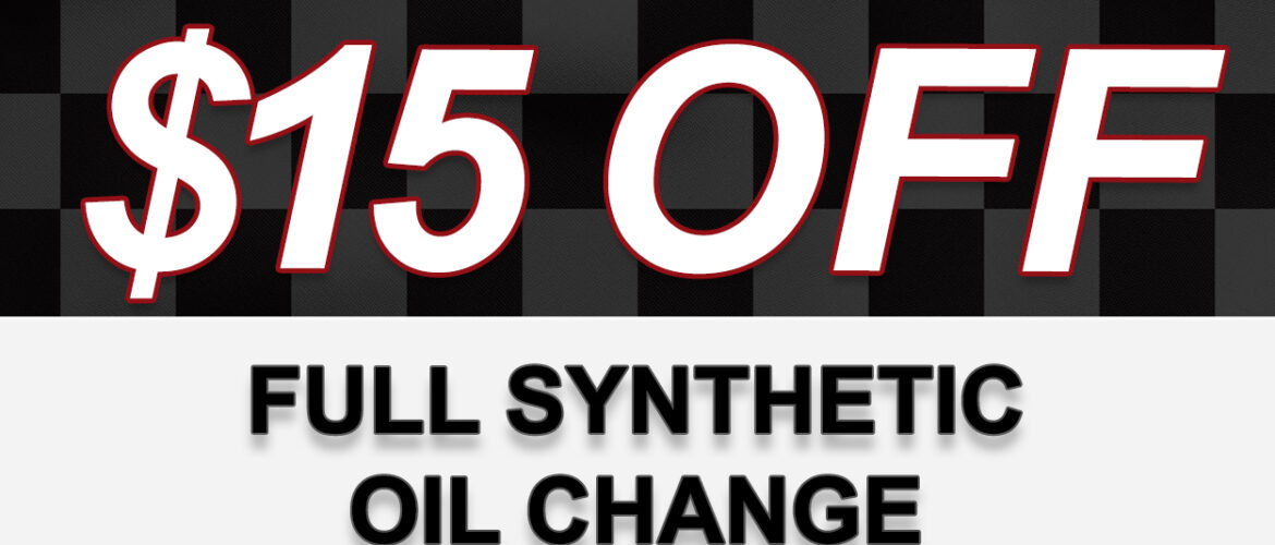 $15 Off Full Synthetic Oil Change